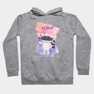 Be Kind Cute Racoon Watercolor Illustration Hoodie